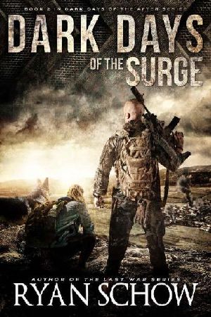 [Dark Days of the After 02] • Dark Days of the Surge